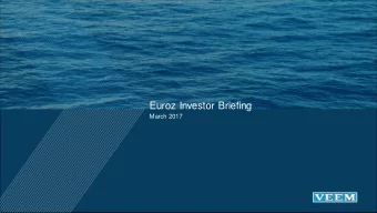 Euroz Investor Briefing  March 2017  Disclaimer  THIS DOCUMENT DOES NOT CONSTITUTE AN OFFER OR