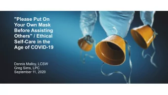 &quot;Please Put On  Your Own Mask  Before Assisting  Others&quot; / Ethical  Self-Care in the  Age