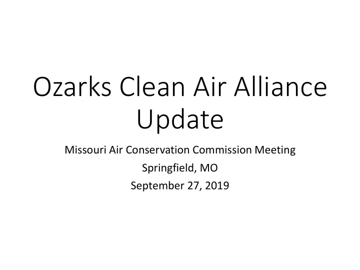 ozarks clean air alliance update