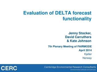 functionality  Jenny Stocker,  David Carruthers &amp; Kate Johnson  7th Plenary Meeting of FAIRMODE