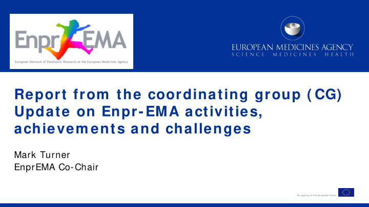 report from the coordinating group cg update on enpr ema