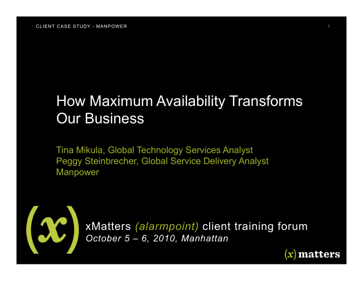 how maximum availability transforms our business