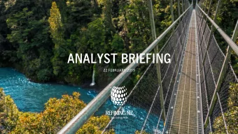 ANALYST BRIEFING  22 FEBRUARY 2019  REFINING NZ  ANALYST PRESENTATION  DISCLAIMER   This