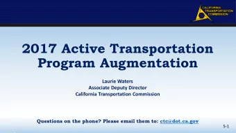 2017 Active Transportation  Program Augmentation  Laurie Waters  Associate  Deputy Director