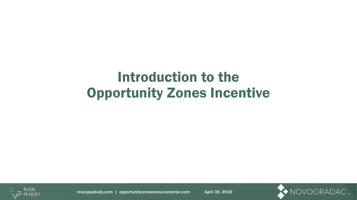 introduction to the opportunity zones incentive