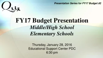 Educational Support Center PDC  6:30 pm  Presented by:  Middle/High Administrators &amp;  Academic