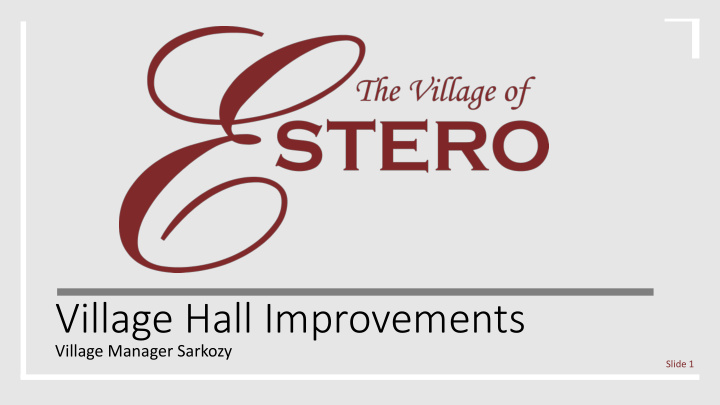 village hall improvements