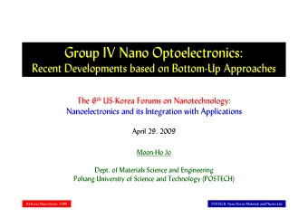 Group IV Nano Optoelectronics:  Si Nano Optoelectronics:  Recent Developments based on Bottom-Up
