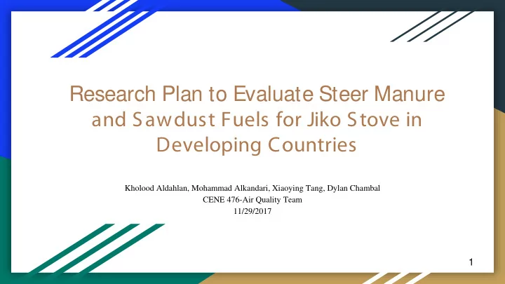 research plan to evaluate steer manure and sawdust fuels