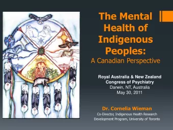 Health of  Indigenous  Peoples:  A Canadian Perspective  Royal Australia &amp; New Zealand