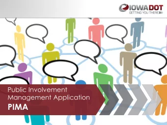 PIMA  What is PIMA?  PIMA  A virtual platform that allows better  management and coordination of