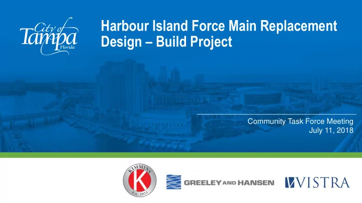harbour island force main replacement