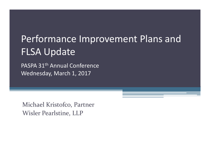 performance improvement plans and flsa update