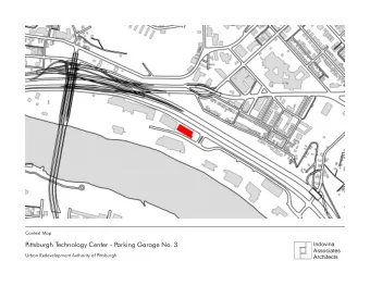 Pittsburgh Technology Center - Parking Garage No. 3  Indovina  Associates  Urban Redevelopment