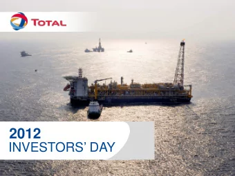 2012  INVESTORS DAY  Investor Relations  www.total.com  1  OUTLOOK &amp; OBJECTIVES