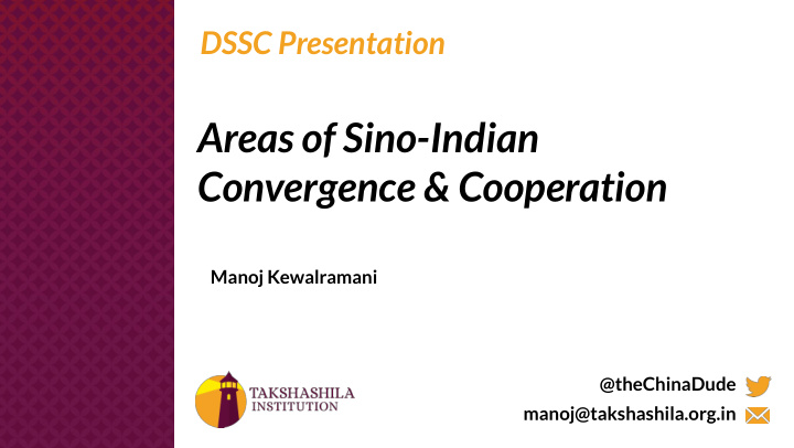 areas of sino indian convergence cooperation