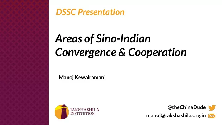areas of sino indian convergence cooperation