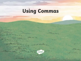 Using Commas  Using Commas  Introductory Activity  Independent Focused Activity  Review Activity