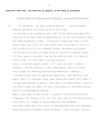 Russell Malcolm Presentation: Meaning &amp; Interpreter Education        &gt;&gt;:  Hi