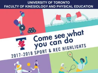 UNIVERSITY OF TORONTO  UNIVERSITY OF TORONTO  FACULTY OF KINESIOLOGY AND PHYSICAL EDUCATION