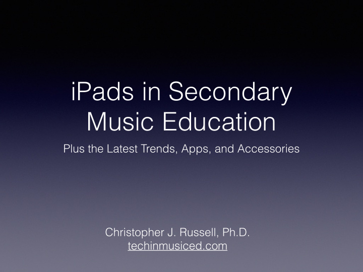 ipads in secondary music education