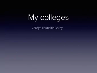 My colleges  Jordyn keuchler-Carey  I want to major in being a  lawyer.  I want to be a lawyer