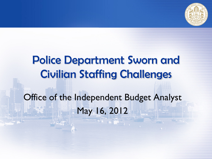 police department sworn and civilian staffing challenges