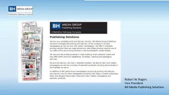 Robert W. Rogers  Vice President  BH Media Publishing Solutions  BH Media Properties  North