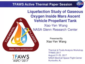 TFAWS  August 21-25, 2017  NASA Marshall Space Flight Center  MSFC  2017  Huntsville, AL