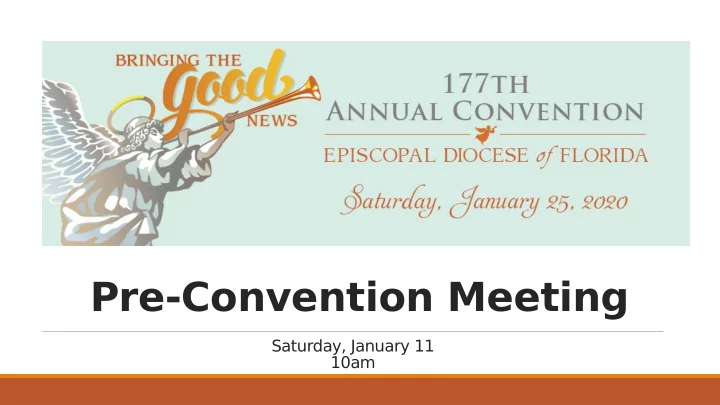 pre convention meeting