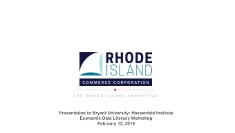 Presentation to Bryant University: Hassenfeld Institute  Economic Data Literacy Workshop  February