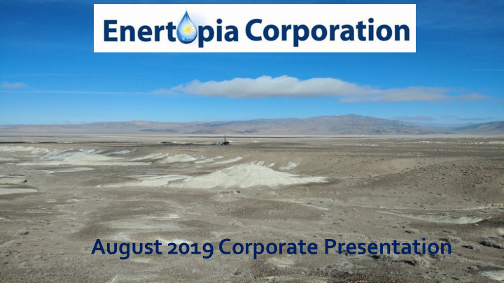 august 2019 corporate presentation