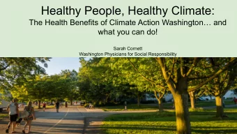 Healthy People, Healthy Climate:  The Health Benefits of Climate Action Washington and  what you