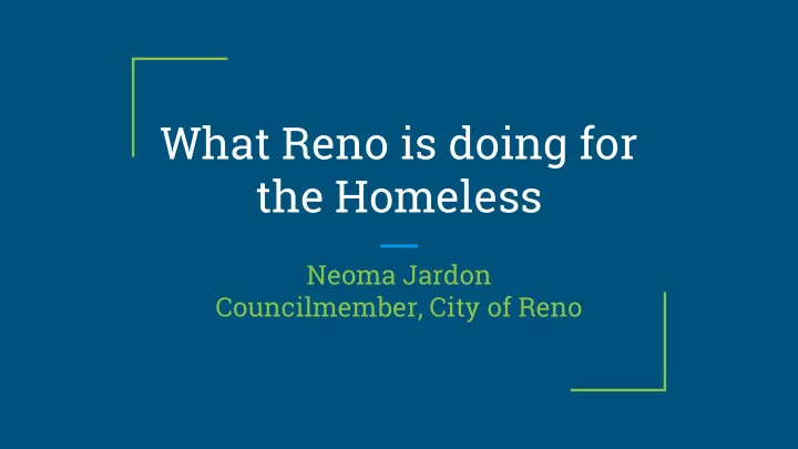 what reno is doing for