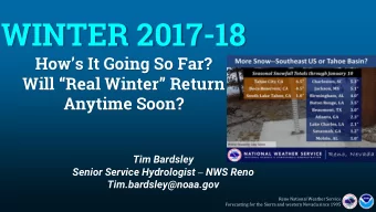 WINTER 2017-18 Hows It Going So Far?  Will Real Winter Return  Anytime Soon?  Tim Bardsley