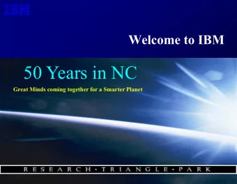 50 Years in NC  Great Minds coming together for a Smarter Planet  Agenda  Welcome, Introductions,