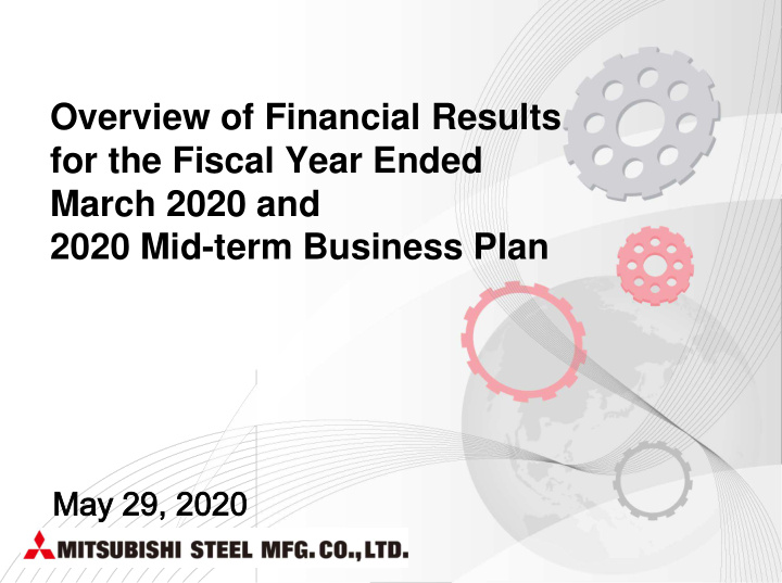 overview of financial results for the fiscal year ended