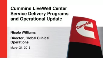 Service Delivery Programs  and Operational Update  Nicole Williams  Director, Global Clinical