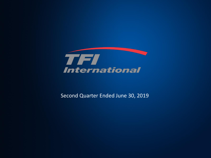 second quarter ended june 30 2019 forward looking