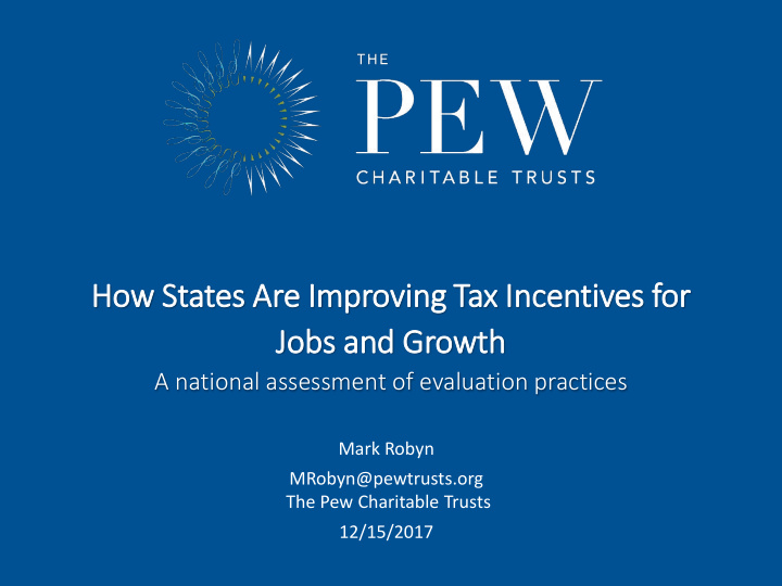 how states are im improving tax x in incentiv ives for