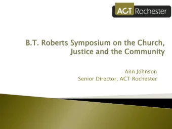 Senior Director, ACT Rochester  Rochest  ster  er is is the 4 th th  poorest  st cit  ity in  in th