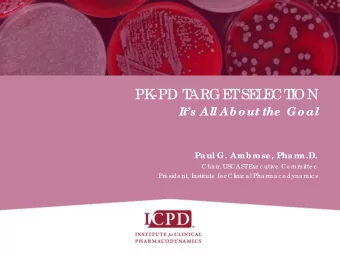 PK  -PD T  ARGE  T  SE  L  E  CT  I  ON  Its All Abo ut the  Go al  Paul G. Ambr  ose , Phar