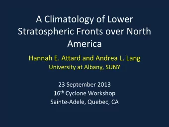 A  Climatology  of  Lower    Stratospheric  Fronts  over  North    America