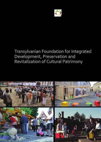 HERITAS  Transylvanian Foundation for Integrated  Development, Preservation and  Revitalization of