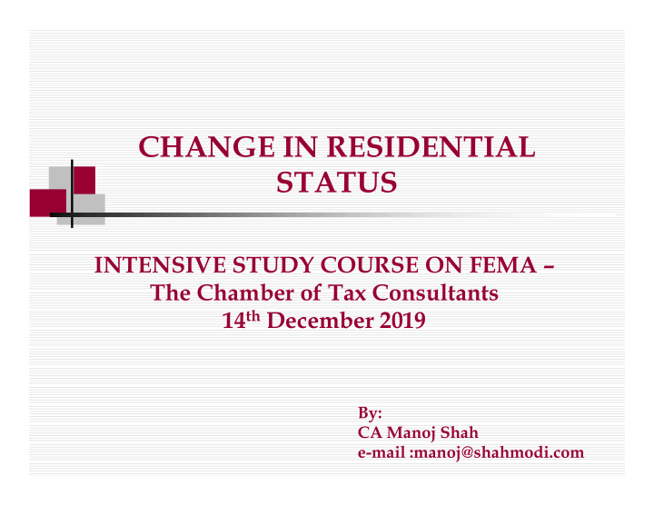 change in residential status