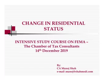 CHANGE IN RESIDENTIAL  STATUS  INTENSIVE STUDY COURSE ON FEMA   INTENSIVE STUDY COURSE ON FEMA