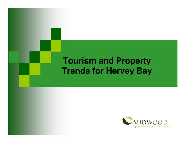tourism and property trends for hervey bay study the past