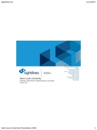 Sightlines LLC  1/11/2017  Saint Louis University Presentation 2016  1  Sightlines LLC  1/11/2017