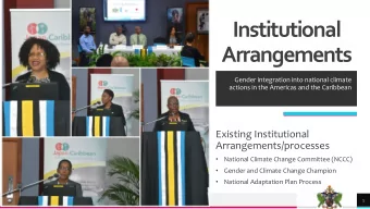 Institutional  Arrangements  Gender integration into national climate  actions in the Americas and