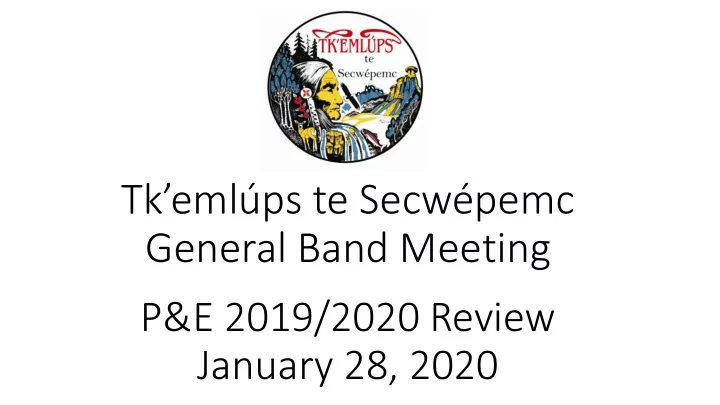 tk eml ps te secw pemc general band meeting